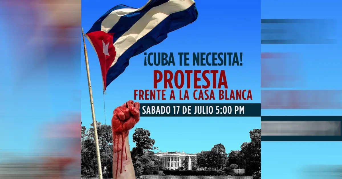 Convocan a protesta de cubanos frente a la Casa Blanca